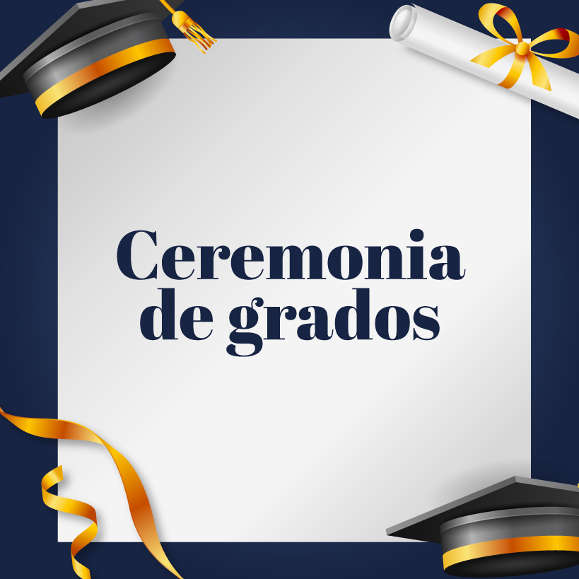 Ceremonia de grados